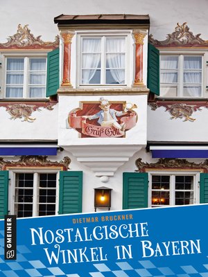 cover image of Nostalgische Winkel in Bayern